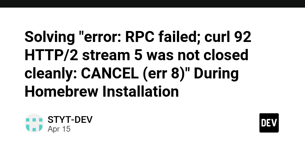 Solving “error: RPC failed; curl 92 HTTP/2 stream 5 was not closed cleanly: CANCEL (err 8)” During Homebrew Installation