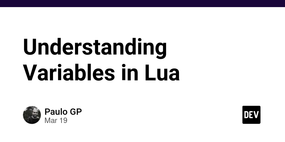 Understanding Variables in Lua