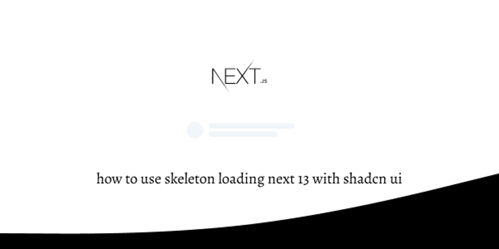 how to use skeleton loading=