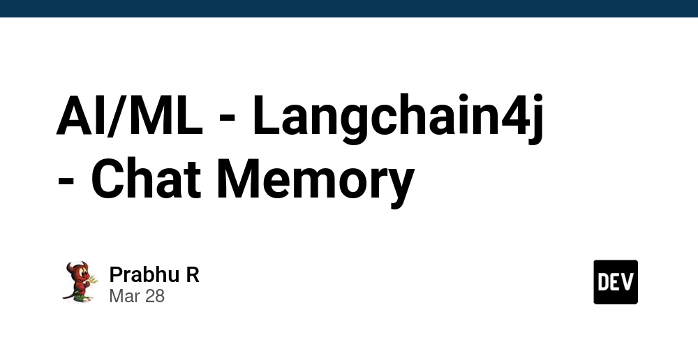AI/ML – Langchain4j – Chat Memory