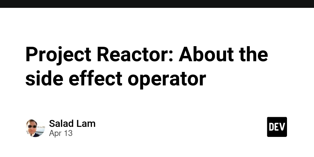 Project Reactor: About the side effect operator