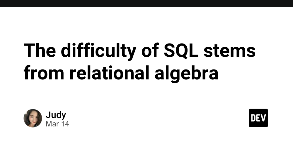 The difficulty of SQL stems from relational algebra