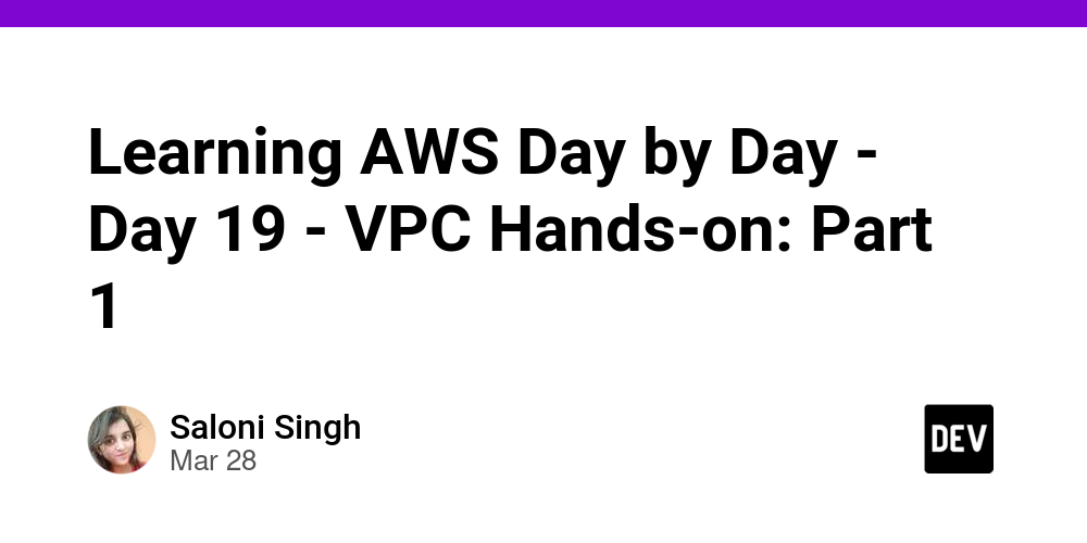 Learning AWS Day by Day – Day 19 – VPC Hands-on: Part 1